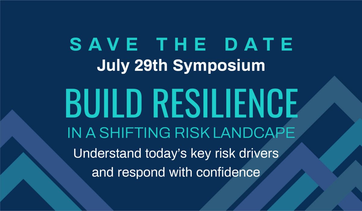 Join Us: Building Resilience in a Shifting Risk Landscape