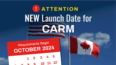CBSA’s CARM Launch Update: What You Need to Know