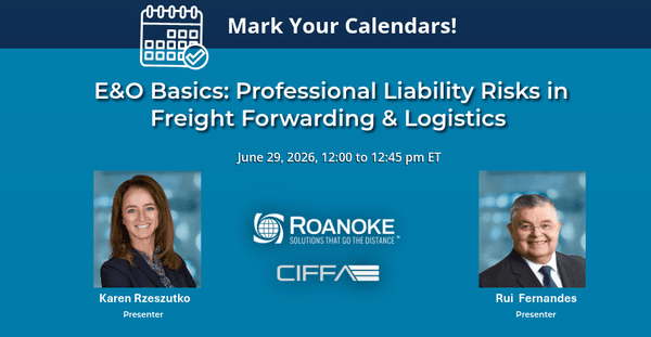 CIFFA – M2M Webinar. E&O Basics: Professional Liability Risks in Freight Forwarding & Logistics
