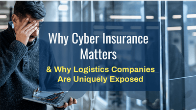 From Exposure to Assurance: Why Cyber Insurance Matters for the Logistics Industry