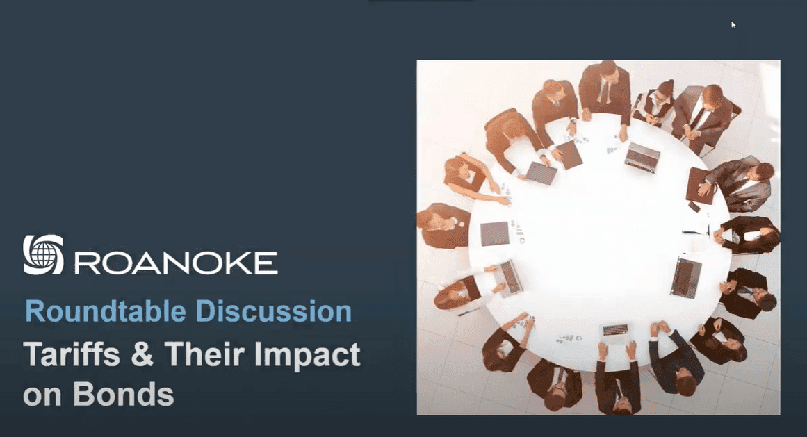 Roundtable Q A Tariffs and Their Impact on Bonds