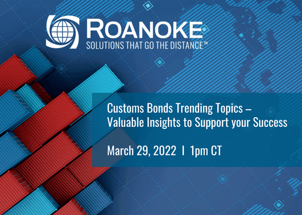 Customs Bonds Trending Topics – Valuable Insights to Support your Success