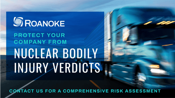 How to Protect Your Company from Nuclear Bodily Injury Verdicts